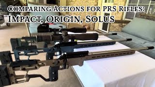 Comparing Actions for PRS Rifles: Impact, Origin, Solus