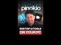 Comment "PINOKIO" Now to Download This Free Open-Source AI Tool Instantly