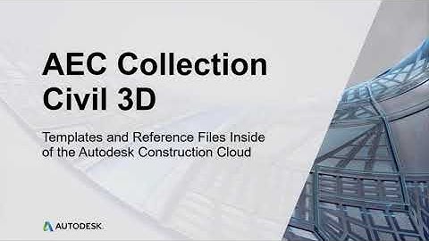 Civil 3D Templates and Reference Files Inside Autodesk Construction Cloud