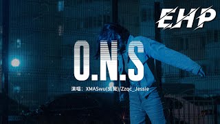 XMASwu(吳驁)/Zzqc_Jessie - O.N.S『扮演著不同角色釋放著分貝，假面舞會我知道今夜會不同，眼神裡透著你想要我。』【動態歌詞MV】