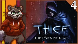 Let's Play Thief: The Dark Project  Gold (Expert) | Part 4  Wacky Cave Hijinks