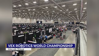 Local teams competing in VEX Robotics World Championship