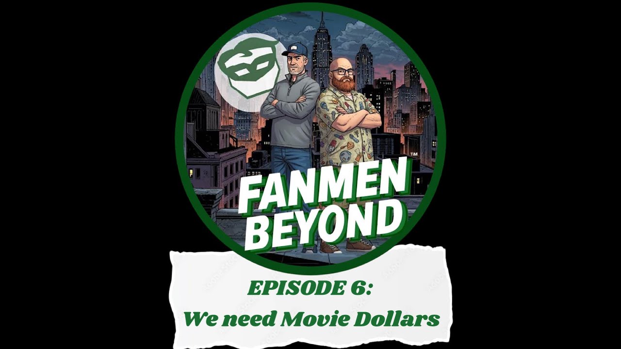 FANMEN Beyond:Ep6: We Need Movie Dollars