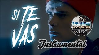LIT killah - Si Te Vas (Official Video) INSTRUMENTAL -  MJC MUSIC
