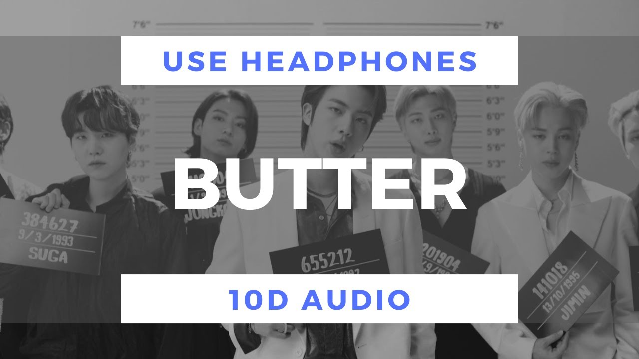 BTS - Butter (10D Audio) - YouTube