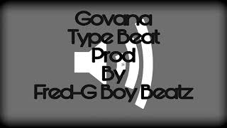 Govana -Hamants Convo Type beat Prod By Fred-G Boy Beatz