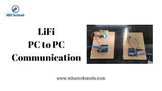 LiFi PC to PC Communication System - Final Year Project Ideas