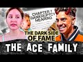 The Ace Family | The Dark Side of Fame | The Most Controversial Family on YouTube