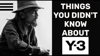 5 Things you didn't know about Y-3 | Yohji Yamamoto x Adidas | 5 facts about Adidas Y-3