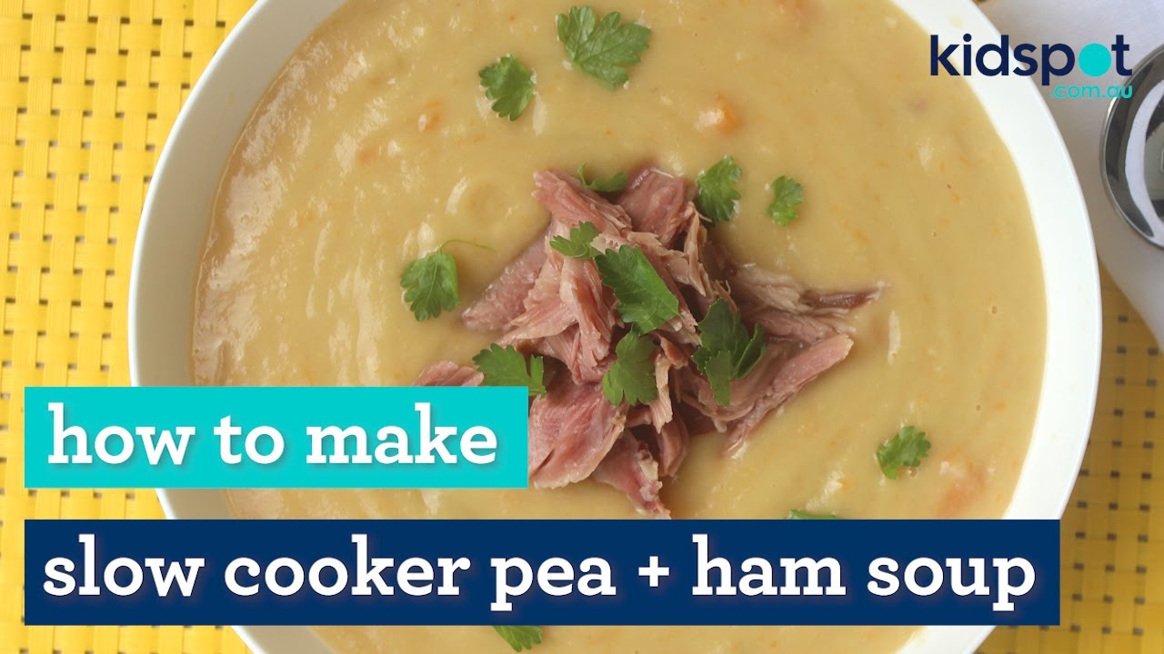 Slow cooker pea and ham soup Familyfriendly dinners Kidspot YouTube