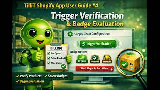TilliT Shopify App User Guide #4 | Product Verification & Badge Evaluation