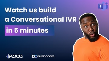 Build a Conversational IVR in 5 Minutes Using Voca Conversational Interaction Center