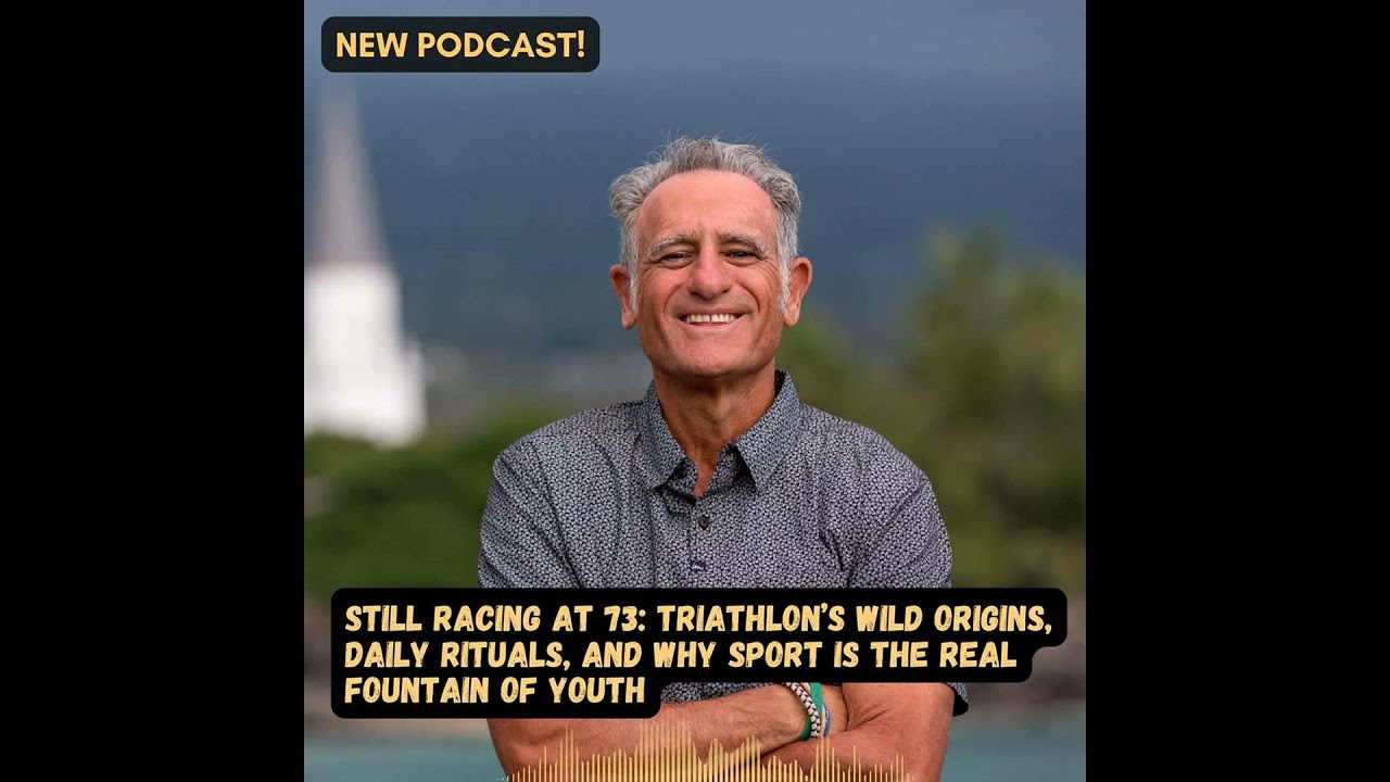 #77 Still Racing at 73: Triathlon’s Wild Origins, Daily Rituals For Recovery, Energy, Clarity, an...