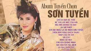 Nhạc Lính -#Album Chỉ Có Bạn Bè Thôi - Danh Ca Sơn Tuyền - Nhạc Lính Hải Ngoại Hay Nhất Hiện Nay