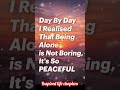 Being Alone Isn’t Lonely It’s Peaceful💫Self Love #Motivation#shorts#viral#trending#peaceful #mindset