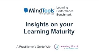 Learning Maturity Insights | Learning Performance Benchmark with Michelle Ockers