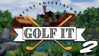 The FGN Crew Plays: Golf It! #2 