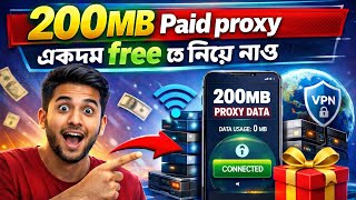 Get 200MB of Paid Proxy for Absolutely Free || Free Paid Proxy 2026