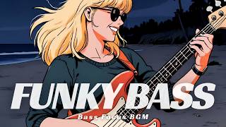 Night Sea Groove Slap Bass Bgm  Funk Bass For Work U0026 Relax