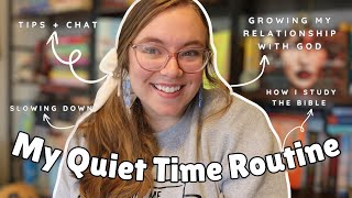 MY QUIET TIME ROUTINE | bible study, tips, and chats