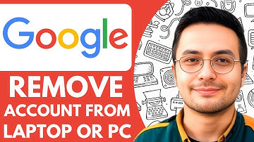 How To Remove Google Account From Laptop Or PC - Easy Guide - 2025 (Full Guide)