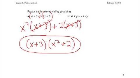 Lesson 7.8 Factor by Grouping
