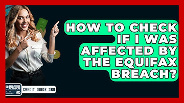 How To Check If I Was Affected By The Equifax Breach? - CreditGuide360.com