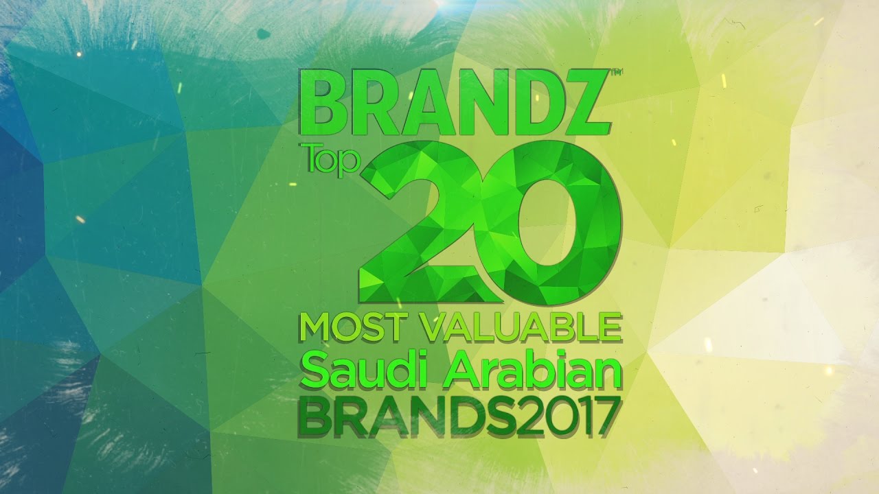 BrandZ Top20 Most Valuable Saudi Arabian Brands 2017.... YouTube