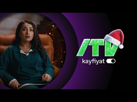 A? | iTV Kayfiyat "ON" | 4 Epizod