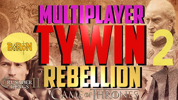 Crusader Kings 2: Game of thrones mod- Multiplayer- Tywin #2