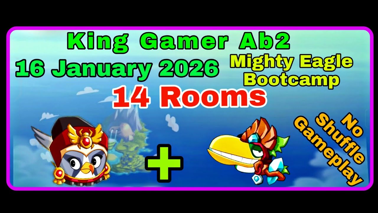 Angry birds 2 mighty eagle bootcamp today(16 January 2026)(14 Rooms) (both extra birds)(silver+ leo)