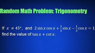 Random Math Problem: Trigonometry