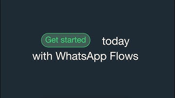 Create Rich Customer Experiences with WhatsApp Flows | WhatsApp Business