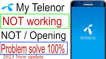 Fix My Telenor not opening problem solution || My Telenor app not working problem solve