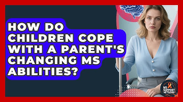 How Do Children Cope With A Parent