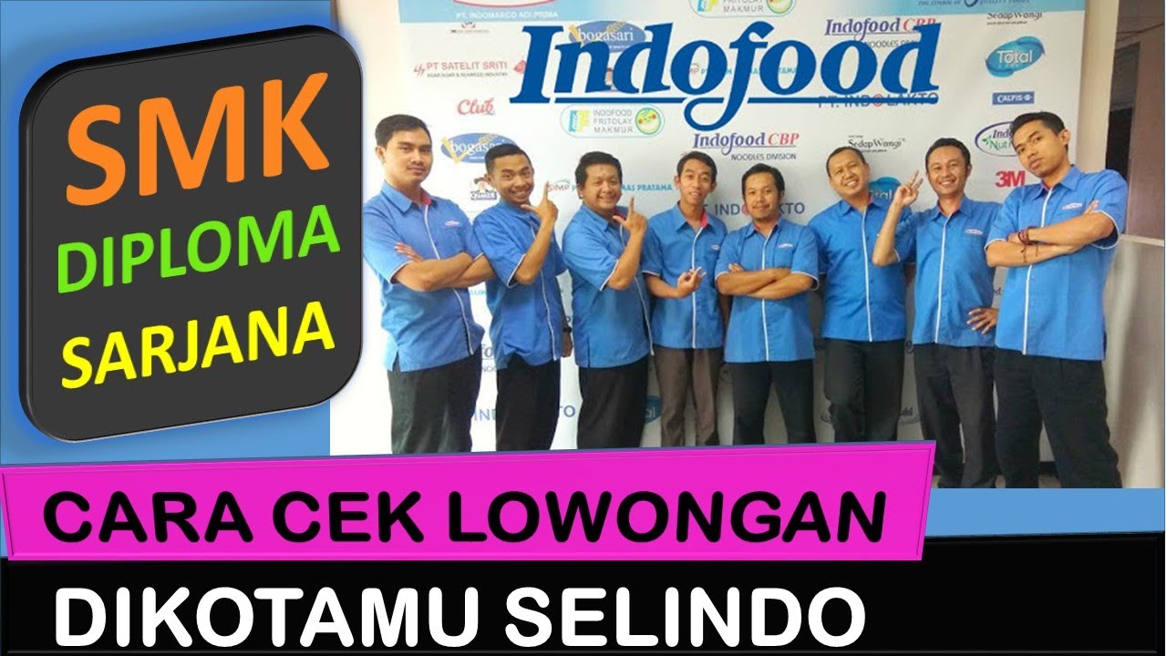 Lowongan Kerja 2021 PT. Indofood, lowongan SMK seluruh indonesia, lowongan Diploma, lowongan Sarjana