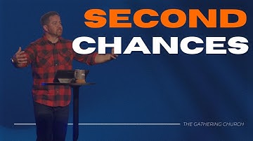 Second Chances
