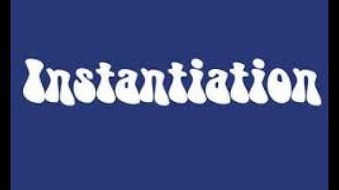INSTANTIATION  in C++ programming