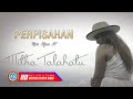 Mitha Talahatu - Perpisahan | Lagu Ambon Terbaik | Mangapa Sekarang Ale Su Gale Jurang (Lyric)