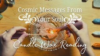 This Was Meant To Find You - Cosmic Messages From Your Soul - Timeless/Candle Wax Reading 