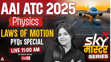 AAI ATC 2025 | Laws of Motion MCQs | AAI ATC Physics Classes | Day 8 | By Nikita Mam
