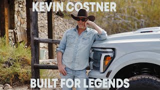 Kevin Costner Chooses Lifted Trucks - Built For Legends