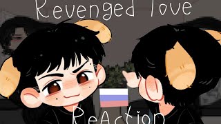 Revenged Love React To Them0.5X