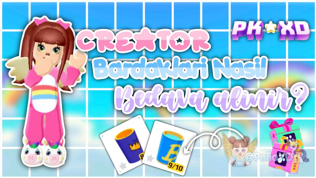 CREATOR BARDAKLARI NASIL BEDAVA ALINIR? ||  PKXD TÜRKÇE