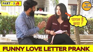 FUNNY LOVE LETTER PRANK PART - 2  || EPISODE - 17 || DILLI K DILER