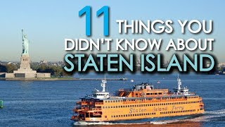 11 Things You Didn't Know About STATEN ISLAND by ALL NYC 348,504 views 4 years ago 9 minutes, 34 seconds