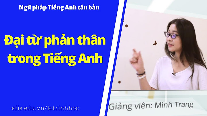 Bài tập trắc nghiệm về đại từ phản thân năm 2024