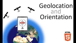 Geolocation and Orientation (HTML5)