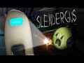 SLENDERGUS Slenderman VS Among Us SLENDERGUS Slenderman VS Among Us