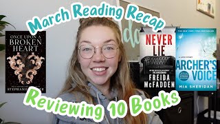 Bookish Recap: March Reading Wrap Up | Reviewing 10 Books